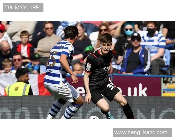 西布朗与雷丁对决分析及胜负推荐策略详解